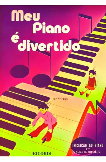 Método Meu Piano É Divertido Volume 2 Alice G. Botelho